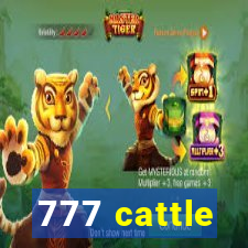 777 cattle